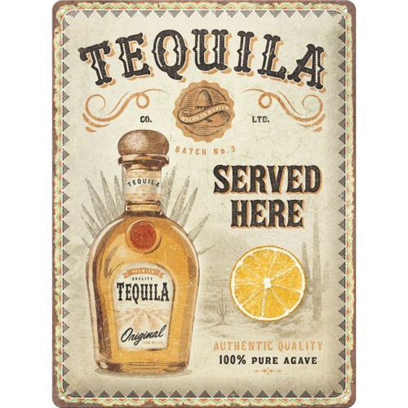 Nostalgic-Art Tequila Served Here Large Sign (30x40cm)