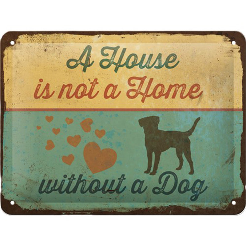 Nostalgic-Art Small A House is Not a Home Without a Dog Sign