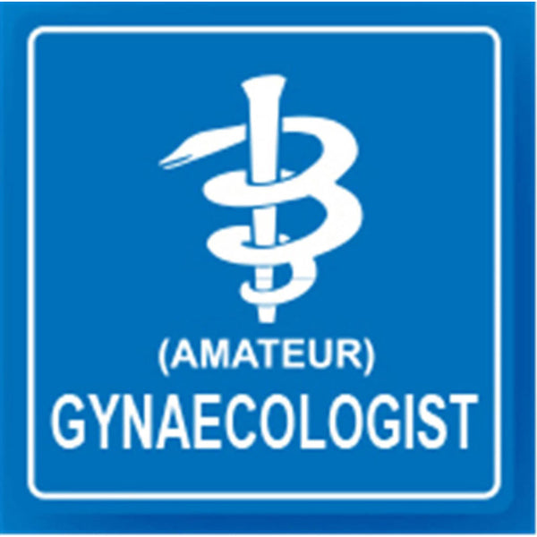 Amateur Gynaecologist PVC Sign Keyring