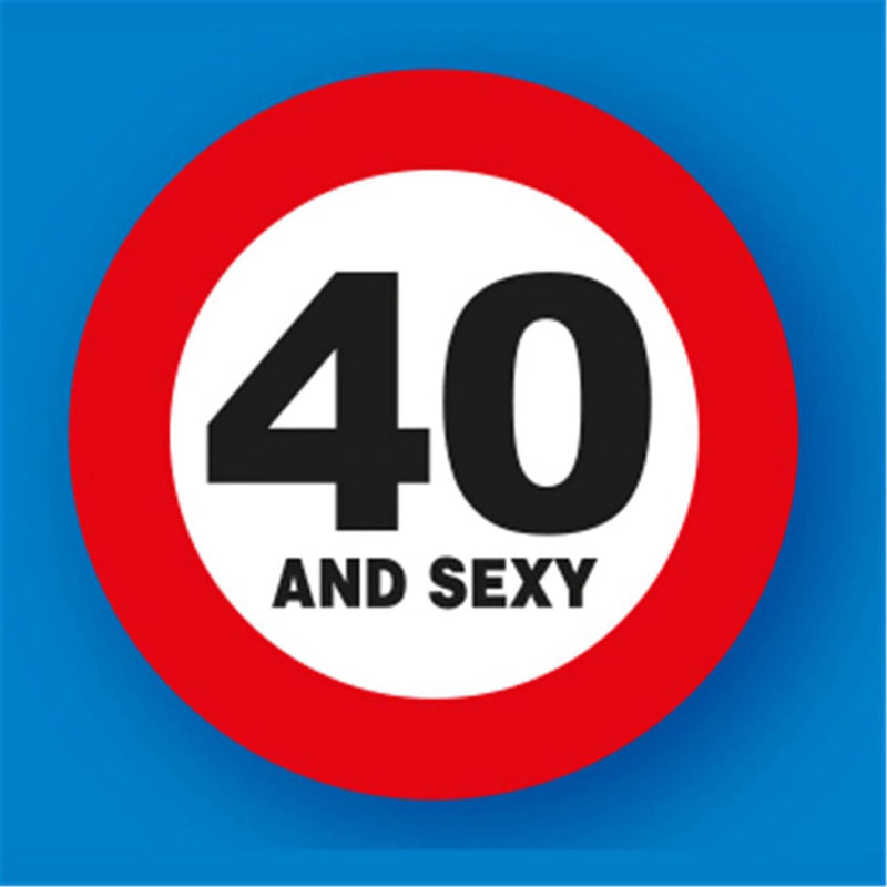 Age and Sexy Metal Traffic Sign