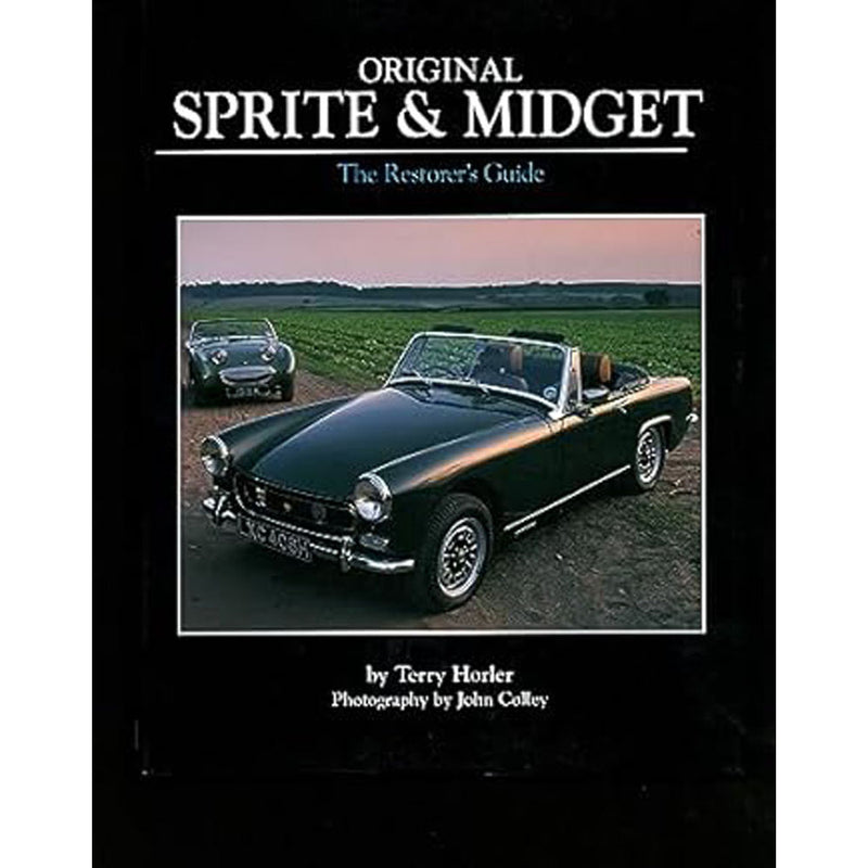 Original Sprite & Midget The Restorers Guide