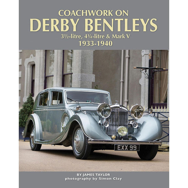 Coachwork on Derby Bentleys 3.5L 4.25L & Mark V 1933-1940