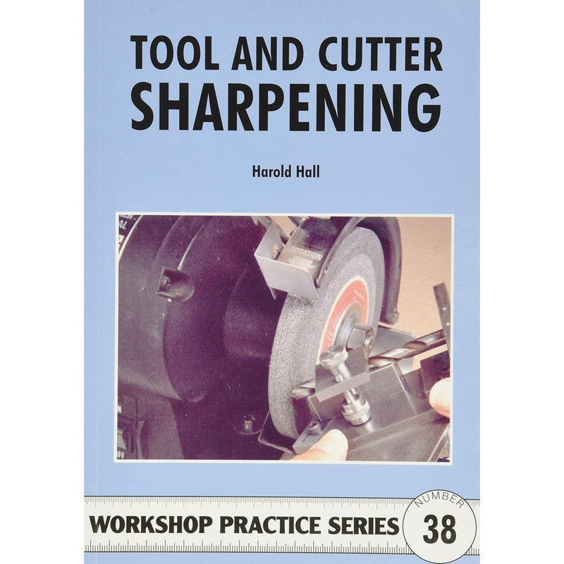 Tool & Cutter Sharpening Workshop Practice