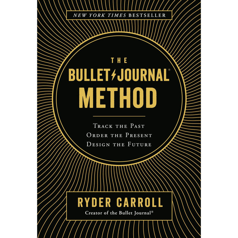 The Bullet Journal Method Book by Ryder Carroll