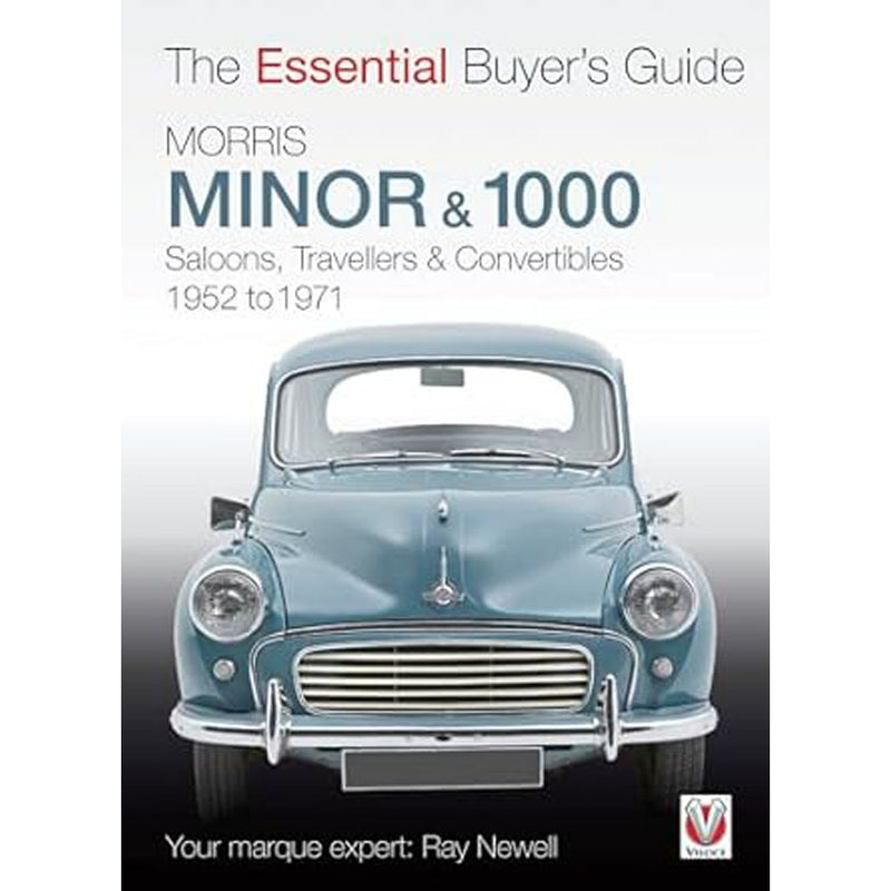 Morris Minor & 1000 Essential Buyers Guide by Ray Newell