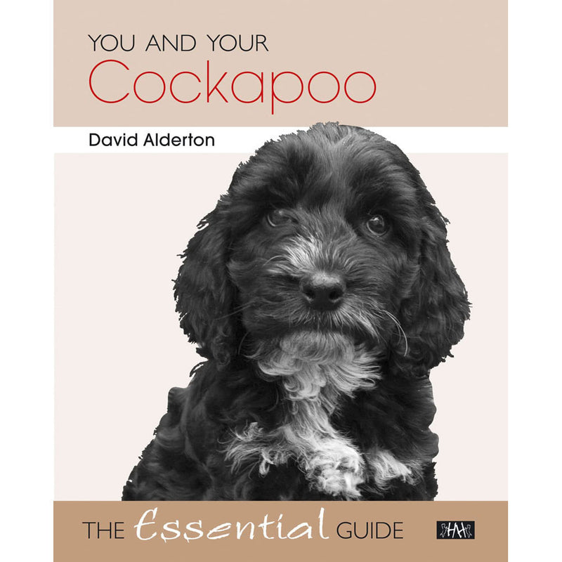 You and Your Cockapoo by David Alderton