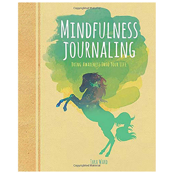 Mindfulness Journaling: Bring Awareness into your Life